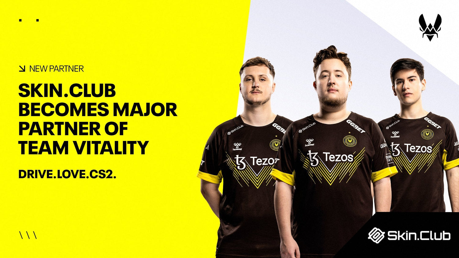 TEAM VITALITY AND SKIN.CLUB  JOIN FORCES TO DELIVER UNBEATABLE FAN EXPERIENCES
